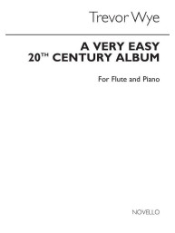 Trevor Wye: A Very Easy 20th Century Album (noty na příčnou flétnu, klavír)