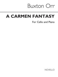 Buxton Orr: A Carmen Fantasy (noty na violoncello, klavír)