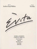 Evita - Musical Excerpts and Complete Libretto (noty na klavír, zpěv, akordy)