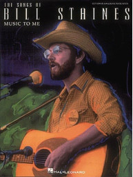 Songs of Bill Staines - Music to Me (noty, melodická linka, akordy)