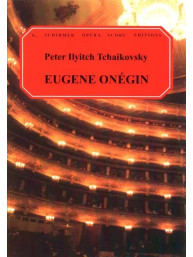 Petr Iljič Čajkovskij: Eugene Onegin (noty na klavír, zpěv)