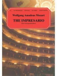 Wolfgang Amadeus Mozart: The Impresario / Der Schauspieldirektor (noty na klavír, zpěv)