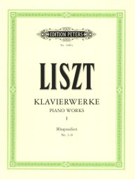 Franz Liszt: Piano Works 1 - Rhapsodies No. 1-8 (noty na klavír)