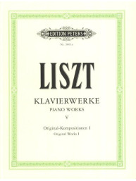 Franz Liszt: Piano Works 5 - Original Works 1 (noty na klavír)