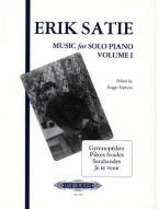 Erik Satie: Music For Solo Piano - Volume 1 (noty na klavír)