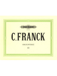 César Franck: Organ Works 3 (noty na varhany)