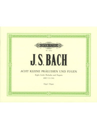 Johann Sebastian Bach: 8 Kleine Preludien & Fughetten (noty na varhany)
