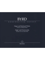 William Byrd: Organ & Keyboard Works - Fantasias and Selected Works (noty na klavír, varhany)