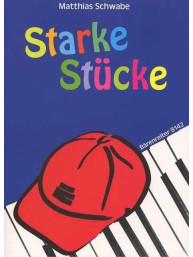 Starke Stücke 1 - Klassik, Jazz, populäre und traditionelle Musik (noty na klavír)