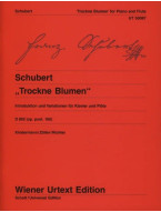 Franz Schubert: Trockne Blumen D 802 / op. posth. 160 (noty na příčnou flétnu, klavír)