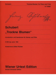 Franz Schubert: Trockne Blumen D 802 / op. posth. 160 (noty na příčnou flétnu, klavír)