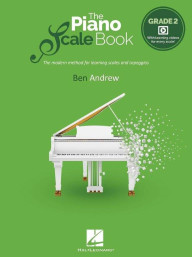 Ben Andrew: The Piano Scale Book - Grade 2 (noty na klavír)(+video)