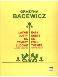 Grazyna Bacewicz: Easy Duets On Folk Themes (noty na housle)