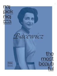 Grazyna Bacewicz: The Most Beautiful Bacewicz (noty na housle, klavír)