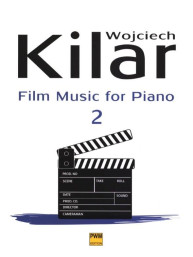 Wojciech Kilar: Film Music For Piano 2 (noty na klavír)