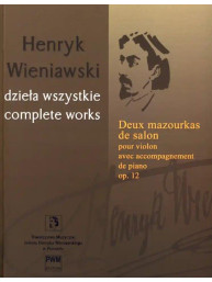 Henryk Wieniawski: Deux Mazourkas De Salon Op. 12 Vol. 18 (noty na housle, klavír)