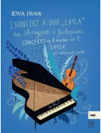 Ewa Iwan: Concerto In A Major No. 1 - Layla (noty na housle, klavír)