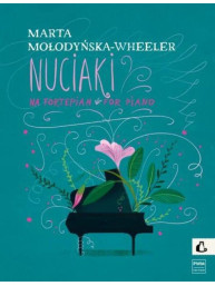 Marta Molodynska-Wheeler: Nuciaki (noty na klavír)