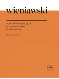Henryk Wieniawski: Scherzo-Tarantelle Op. 16 (noty na housle, klavír)