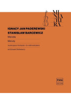Ignacy Jan Paderewski, Stanislaw Barcewicz: Melody - Op. 16 (noty na housle, klavír)