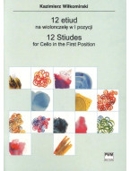 Kazimierz Wilkomirski: 12 Studies In 1st Position (noty na violoncello)
