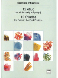 Kazimierz Wilkomirski: 12 Studies In 1st Position (noty na violoncello)