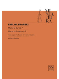 Emil Mlynarski: Mazurka in G major, Op. 7 (noty na housle, klavír)