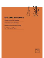 Grazyna Bacewicz: Humoreska / Kolysanka (noty na housle, klavír)