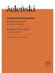 Wladyslaw Zelenski: Sonata in F major Op. 30 (noty na housle, klavír)