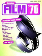 Decades of Film: The 70s (noty na klavír, zpěv, akordy)