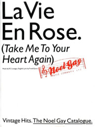 La Vie En Rose / Take Me To Your Heart Again (noty na klavír, zpěv, akordy)