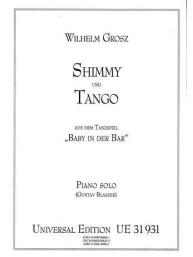 Wilhelm Grosz: Shimmy & Tango (noty na klavír)