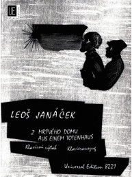 Leoš Janáček: Aus einem Totenhaus / Z mrtvého domu (noty na klavír, zpěv)