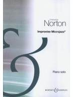 Christopher Norton: Improvise Microjazz Piano (noty na klavír)