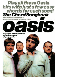 The Chord Songbook: Oasis (akordy na kytaru, texty písní)