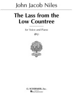 John Jacob Niles: The Lass from the Low Countree (noty na klavír, zpěv)