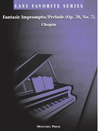 Frédéric Chopin: Fantasie Impromptu & Prelude Op. 28, No. 7 (noty na snadný klavír)