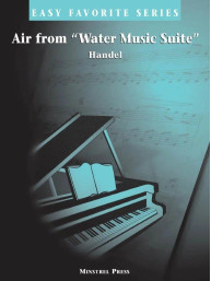 Georg Friedrich Händel: Air From Water Music Suite (noty na snadný klavír)