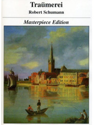 Robert Schumann: Traumerei - Masterpiece Edition (noty na klavír)