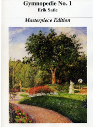 Erik Satie: Gymnopedie 1 - Masterpiece Edition (noty na klavír)