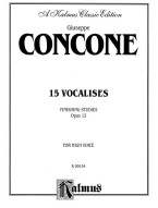 Giuseppe Concone: 15 Vocalises, Op. 12 - Finishing Studies (noty na klavír, zpěv, vysoký hlas)