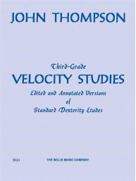 John Thompson: Third Grade Velocity Studies (noty na klavír)