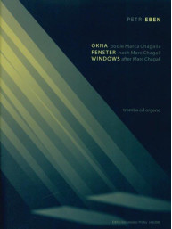 Petr Eben: Windows (noty na trubku, varhany)