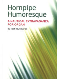 Noel Rawsthorne: Hornpipe Humoresque (noty na varhany)