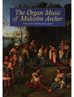 The Organ Music of Malcolm Archer (noty na varhany)