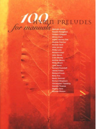 100 Hymn Preludes for Manuals (noty na varhany)