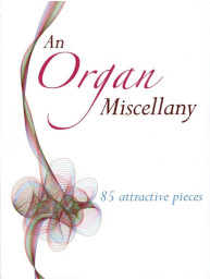 An Organ Miscellany (noty na varhany)