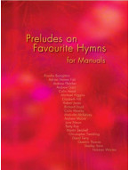 Preludes on Favourite Hymns for Manuals (noty na varhany)