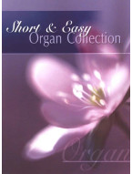 Short & Easy Organ Collection (noty na varhany)