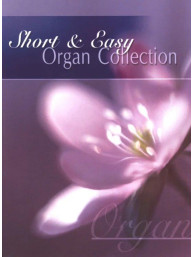 Short & Easy Organ Collection (noty na varhany)